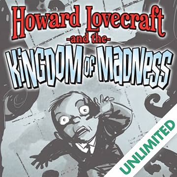 Howard Lovecraft and the Kingdom of Madness